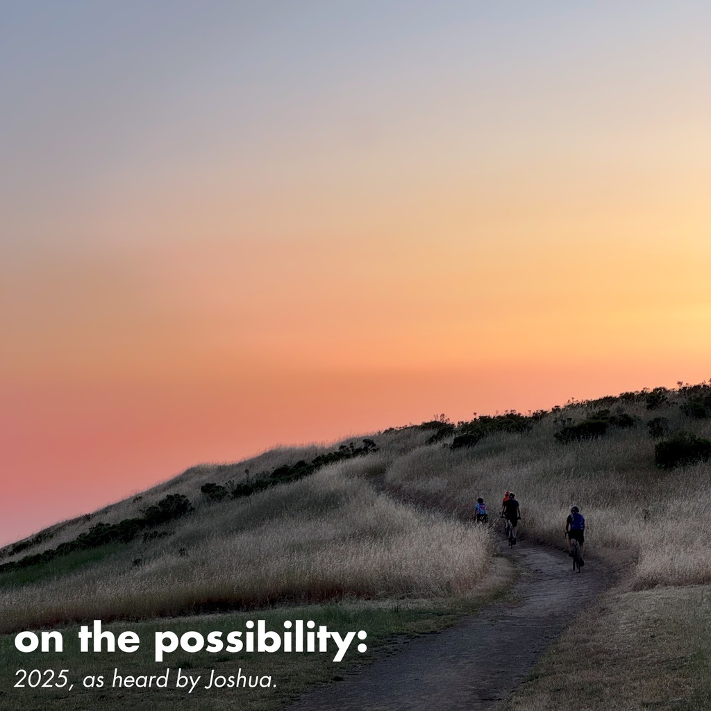 Russian Ridge trail snaking off into a colorful sunset on the longest-ish day of the year, with text, on the possibility: 2025, as heard by Joshua.